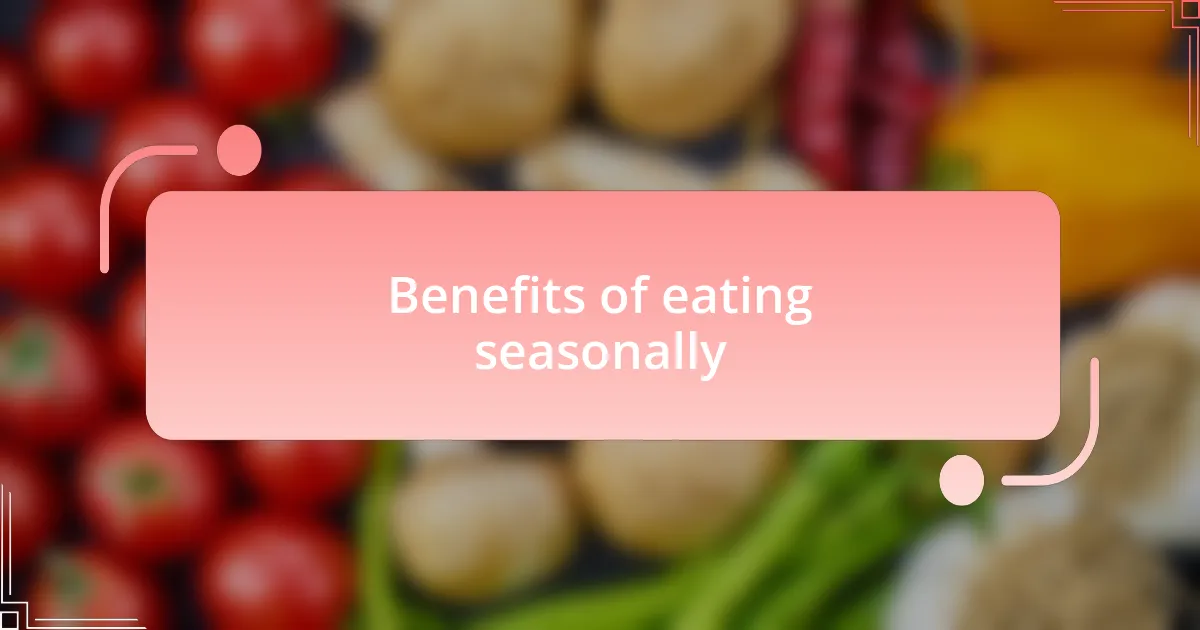 Benefits of eating seasonally