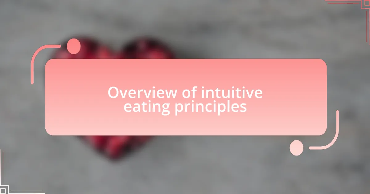 Overview of intuitive eating principles